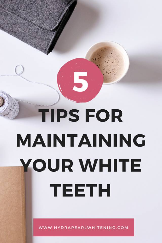 5 Tips for Maintaining Your WHITE Teeth